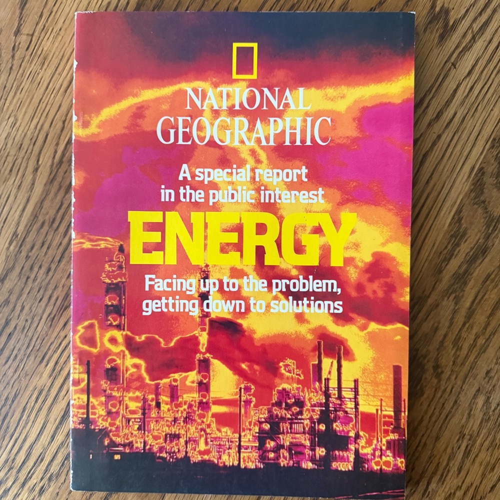 National Geographic Special Report Energy February 1981 Vintage Magazine 80s